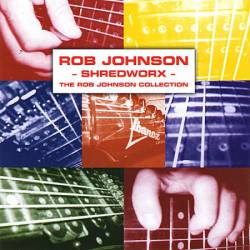 Rob Johnson : Shredworx